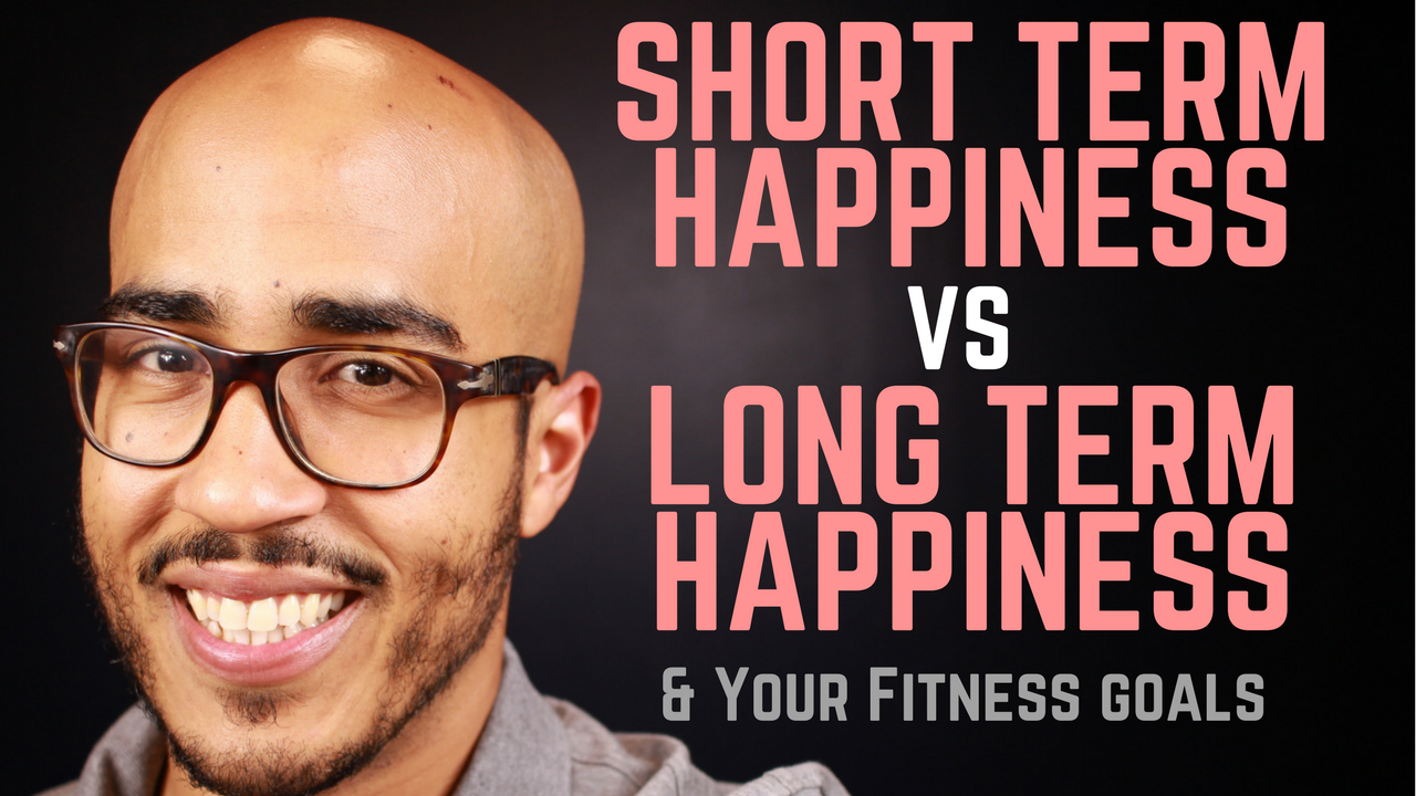 short-term-vs-long-term-happiness-and-your-fitness-goals-total-body