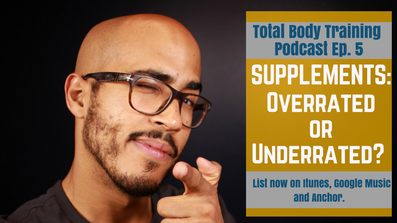 Supplements: Overrated or Underrated | Episode 6