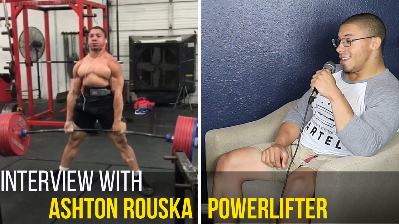 Interview with Ashton Rouska | Powerlifter