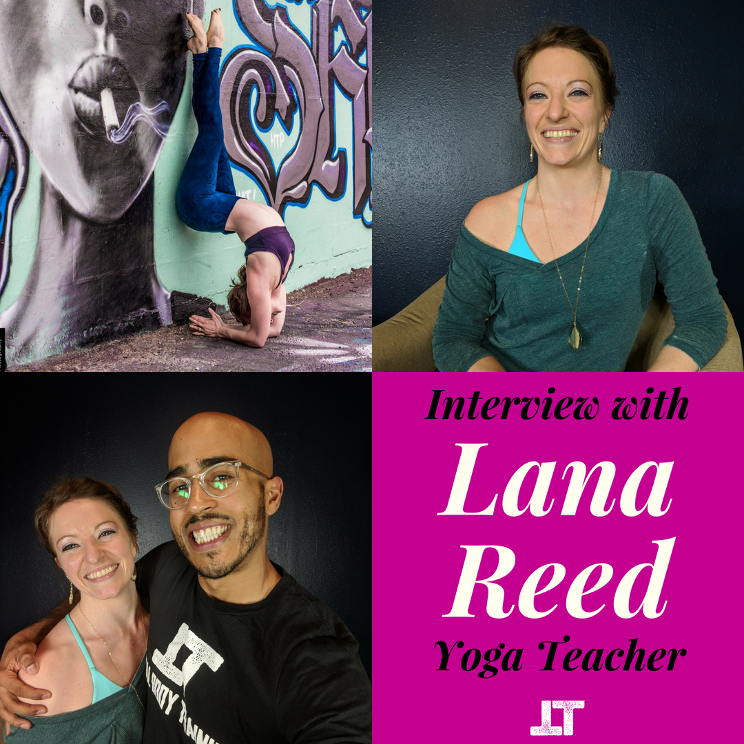 Interview With Lana Reed | Yoga Instructor