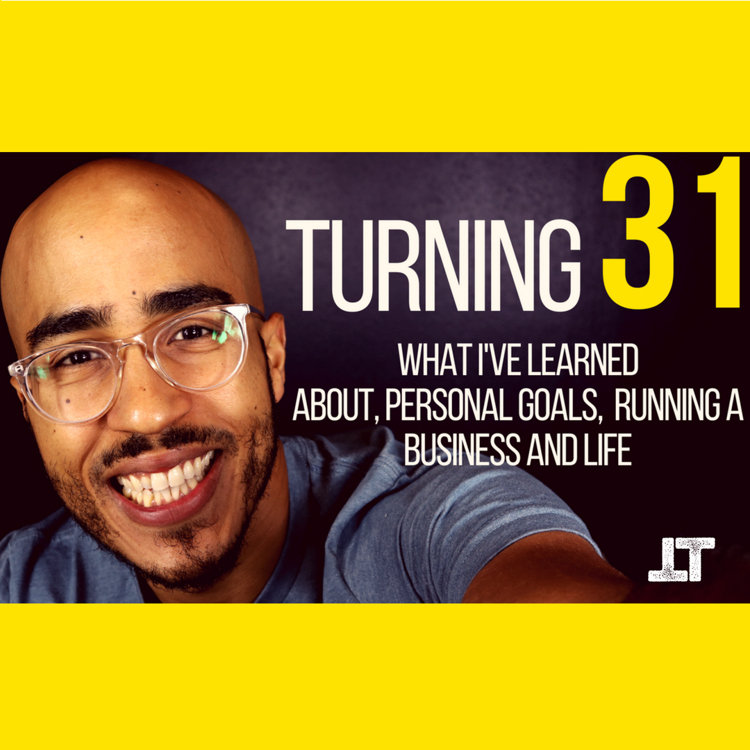 Turning 31 | What I’ve Learned About Running a Business