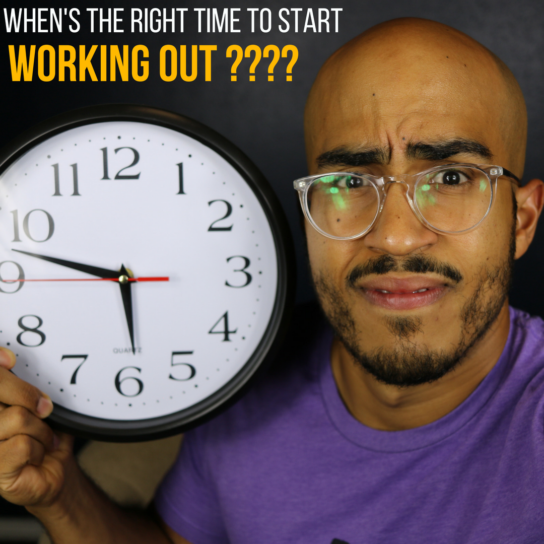 When Is the Right time To Start Working out?